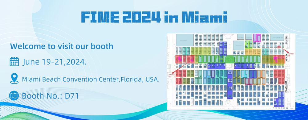 Welcome to visit our booth in FIME 2024 in Miami